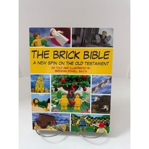 The Brick Bible: A New Spin on the Old Testament by Smith, Brendan Powell